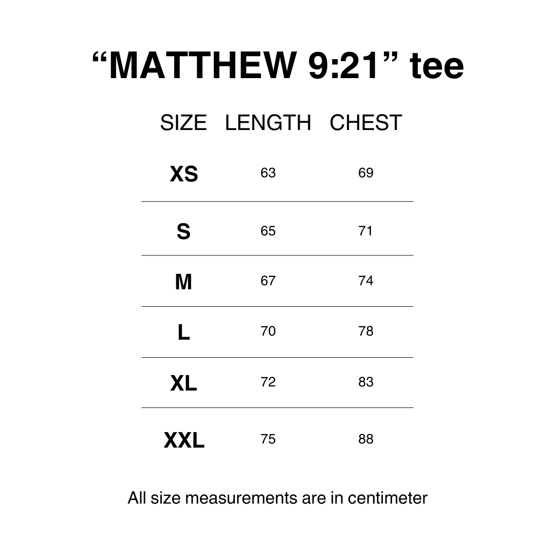 "MATTHEW 9:21" TEE