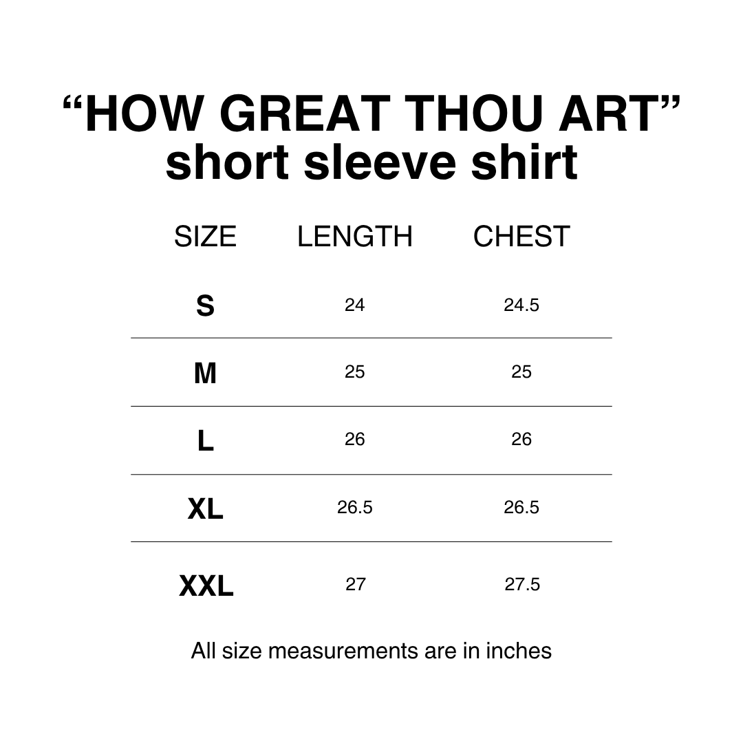 "HOW GREAT THOU ART" SHORT SLEEVE SHIRT